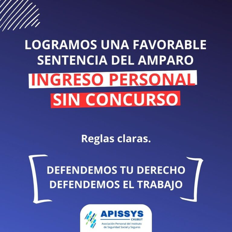 Desde #APISSyS informamos la sentencia definitiva dictada por el juez, respecto al amparo presentado a principio del 2024 por el ingreso y ascenso sin concurso público del personal a la planta hotelera del ISSyS.