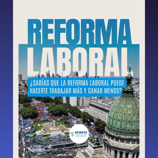 Desde APISSyS decimos NO a la reforma laboral.